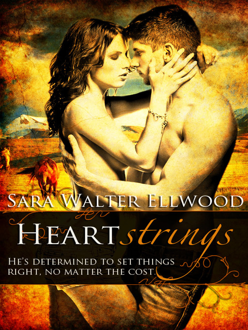 Title details for Heartstrings by Sara Walter Ellwood - Available